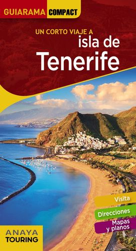 ISLA DE TENERIFE...UN CORTO VIAJE. GUIARAMA COMPACT (EDICIÓN 2018)