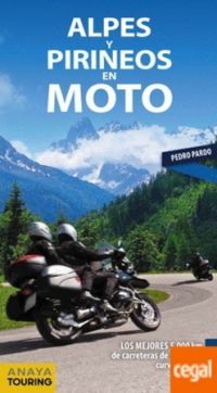 PIRINEOS Y ALPES EN MOTO