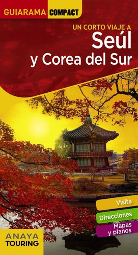 SEÚL Y COREA DEL SUR. GUIARAMA COMPACT 2020
