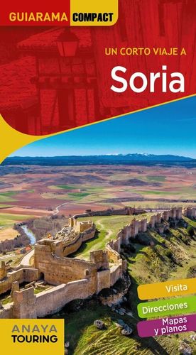 SORIA (UN CORTO VIAJE A). GUIARAMA COMPACT