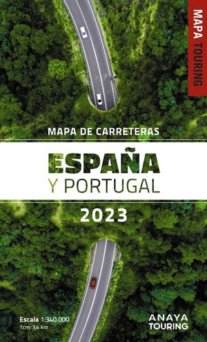 MAPA CARRETERAS ESPAÑA&PORTUGAL 1:340.000 (2023/ANAYA)