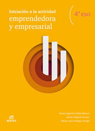 INICIACIÓN A LA ACTIVIDAD EMPRENDEDORA 4ºESO Y EMPRESARIAL (EDITEX)