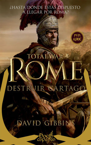 TOTAL WAR: ROME. DESTRUIR CARTAGO