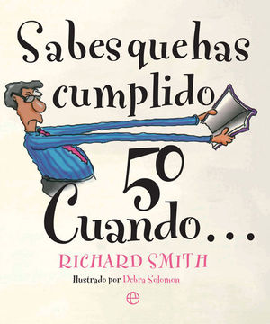 SABES QUE HAS CUMPLIDO 50 CUANDO?