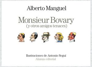 MONSIEUR BOVARY (Y OTROS AMIGOS TENACES)