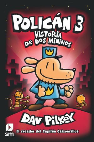 POLICÁN 3: HISTORIA DE LOS MÍNIMOS