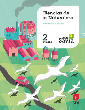 CIENCIAS DE LA NATURALEZA 2ºEP MAS SAVIA ASTURIAS (SM)