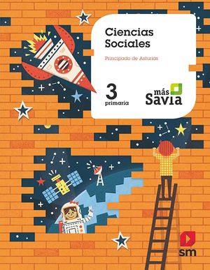CIENCIAS SOCIALES 3ºEP ASTURIAS MÁS SAVIA (SM)