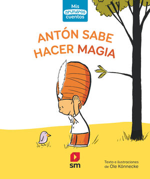 ANTÓN SABE HACER MAGIA.
