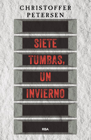 SIETE TUMBAS, UN INVERNO