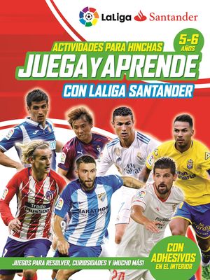LA LIGA ACTIVIDADES PARA HINCHAS - JUEGA Y APRENDE 5-6AÑOS