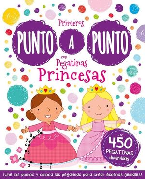 PRIMEROS PUNTO A PUNTO CON PEGATINAS PRINCESAS