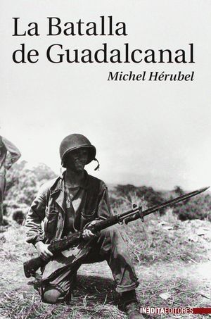 LA BATALLA DE GUADALCANAL