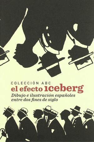 COLECCIÓN ABC, EL EFECTO ICEBERG