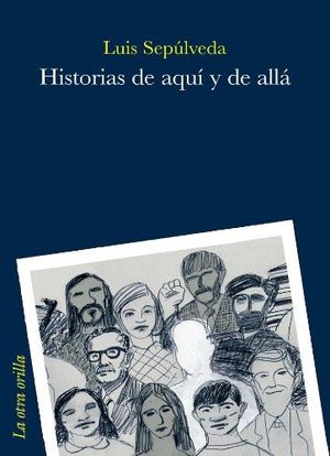 HISTORIAS DE AQUÍ Y DE ALLÁ