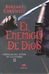 EL ENEMIGO DE DIOS (II)