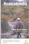 HUANCABAMBA Y LOS SECRETOS DE LA LUNA