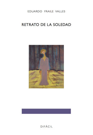 RETRATO DE LA SOLEDAD