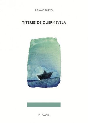 TÍTERES DE DUERMEVELA