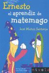 ERNESTO. EL APRENDIZ DE MATEMAGO