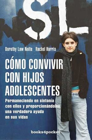 CÓMO CONVIVIR CON LOS HIJOS ADOLESCENTES