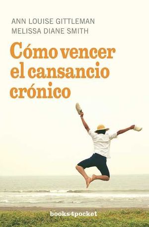 CÓMO VENCER EL CANSANCIO CRÓNICO