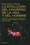LA EVOLUCIÓN DEL UNIVERSO, DE LA VIDA Y DEL HOMBRE