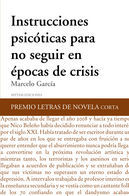 INSTRUCCIONES PSICÓTICAS PARA NO SEGUIR EN ÉPOCAS DE CRISIS