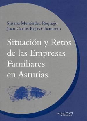 SITUACIÓN Y RETOS DE LAS EMPRESAS FAMILIARES EN ASTURIAS