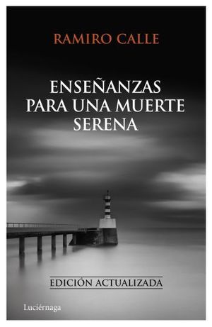 ENSEÑANZAS PARA UNA MUERTE SERENA