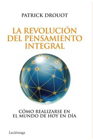 LA REVOLUCIÓN DEL PENSAMIENTO INTEGRAL