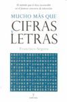 MUCHO MÁS QUE CIFRAS Y LETRAS