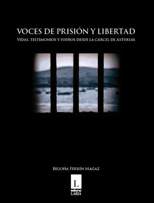 VOCES DE PRISIÓN Y LIBERTAD