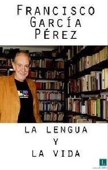 LA LENGUA Y LA VIDA