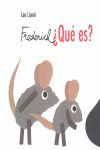 ¿QUÉ ES?
