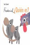 ¿QUIÉN ES?