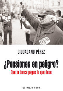 ¿PENSIONES EN PELIGRO?