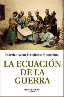 LA ECUACIÓN DE LA GUERRA