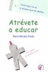 ATRÉVETE A EDUCAR