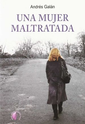 UNA MUJER MALTRATADA