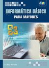 INFORMÁTICA BÁSICA PARA MAYORES