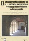INCORPORACION DE LAS TIC EN LA DOCENCIA UNIVERSITARIA