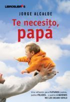 TE NECESITO, PAPÁ