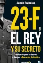 23-F, EL REY Y SU SECRETO