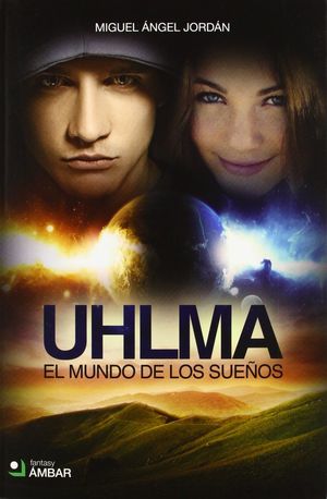 UHLMA. EL MUNDO DE LOS SUEÑOS