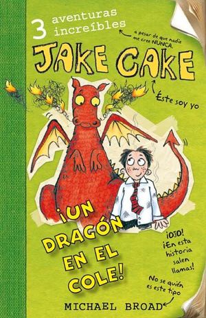 UN DRAGÓN EN EL COLE