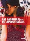 LAS LÁGRIMAS DE CAPERUCITA