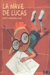 LA NAVE DE LUCAS