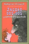 JACOBO DOS-DOS Y COLMILLO ENCAPUCHADO