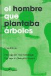 HOMBRE QUE PLANTABA ARBOLES,EL 4ªED